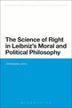 The Science of Right in Leibniz's Moral and Political Philosophy