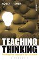 Teaching Thinking: Philosophical Enquiry in the Classroom