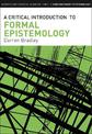 A Critical Introduction to Formal Epistemology