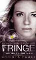 Fringe - The Burning Man (Novel #2)