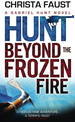 Hunt Beyond the Frozen Fire: A Gabriel Hunt Novel