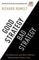 Good Strategy/Bad Strategy: The difference and why it matters