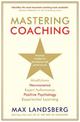 Mastering Coaching: Practical insights for developing high performance