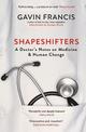 Shapeshifters: A Doctor's Notes on Medicine & Human Change