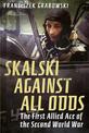 Skalski: Against All Odds