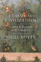Classical Civilization: A History in Ten Chapters