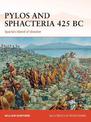 Pylos and Sphacteria 425 BC: Sparta's island of disaster