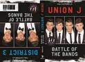 Union J and District 3 - Battle of the Bands