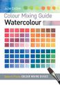 Colour Mixing Guide: Watercolour