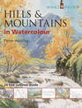 What to Paint: Hills & Mountains in Watercolour