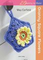 Twenty to Make: Granny Square Flowers