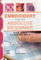 Embroidery for the Absolute Beginner