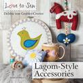 Love to Sew: Lagom-Style Accessories