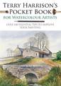 Terry Harrison's Pocket Book for Watercolour Artists: Over 100 Essential Tips to Improve Your Painting