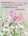 The Kew Book of Painting Orchids in Watercolour