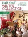 Half Yard (TM) Winter Collection: Debbie'S Top 40 Half Yard Projects for Winter Sewing