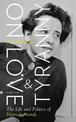 On Love and Tyranny: The Life and Politics of Hannah Arendt