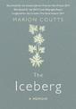 The Iceberg: A Memoir