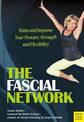 Fascial Network: Train and Improve Your Posture and Flexibility