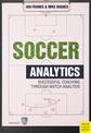 Soccer Analytics: Successful Coaching Through Match Analyses