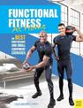 Functional Fitness at Home: The Best Bodyweight and Small Equipment Exercises