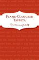 Flame-Coloured Taffeta