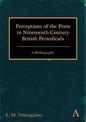 Perceptions of the Press in Nineteenth-Century British Periodicals: A Bibliography