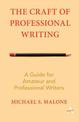 The Craft of Professional Writing: A Guide for Amateur and Professional Writers