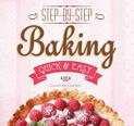 Baking: Step-by-Step, Quick &?  Easy