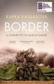 Border: A Journey to the Edge of Europe