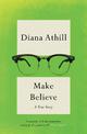 Make Believe: A True Story