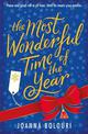 The Most Wonderful Time of the Year: a heart-warming and hilarious festive romance