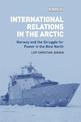 International Relations in the Arctic: Norway and the Struggle for Power in the New North