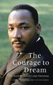 The Courage to Dream: On Rights, Values and Freedom