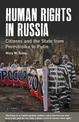 Human Rights in Russia: Citizens and the State from Perestroika to Putin