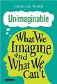 Unimaginable: What We Imagine and What We Can't