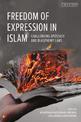 Freedom of Expression in Islam: Challenging Apostasy and Blasphemy Laws