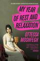 My Year of Rest and Relaxation: The cult New York Times bestseller