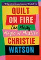 Quilt on Fire: The Messy Magic of Midlife