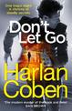 Don't Let Go: From the #1 bestselling creator of the hit Netflix series Stay Close