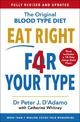 Eat Right 4 Your Type: Fully Revised with 10-day Jump-Start Plan