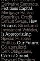 Fictitious Capital: How Finance Is Appropriating Our Future