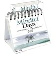 Mindful Days: A daily thought on being present in the now