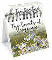 365 Secrets Of Happiness: Do more of what makes you happy