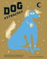 Dog Astrology: Decode Your Pet's Personality with the Power of the Zodiac