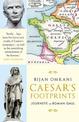 Caesar's Footprints: Journeys to Roman Gaul