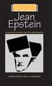 Jean Epstein: Corporeal Cinema and Film Philosophy