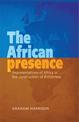 The African Presence: Representations of Africa in the Construction of Britishness