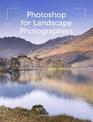 Photoshop for Landscape Photographers