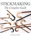 Stickmaking: The Complete Guide